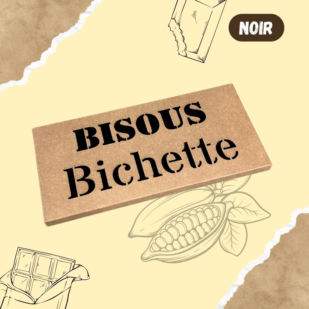 Tablette de chocolat NOIR - BISOUS Bichette