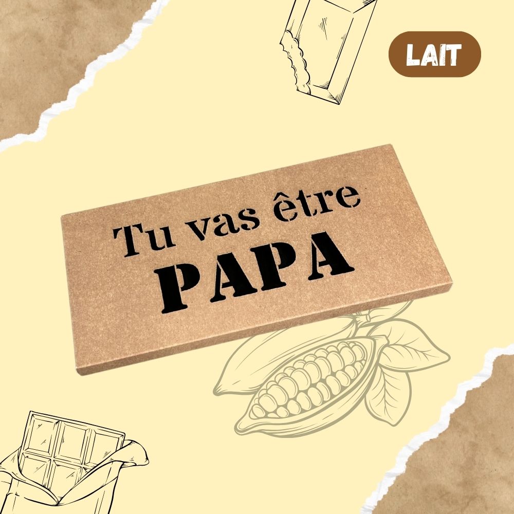 Tablette de chocolat LAIT - Tu vas être PAPA