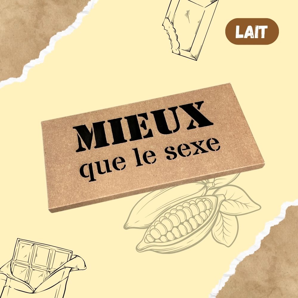 Tablette de chocolat LAIT - Mieux que le sexe