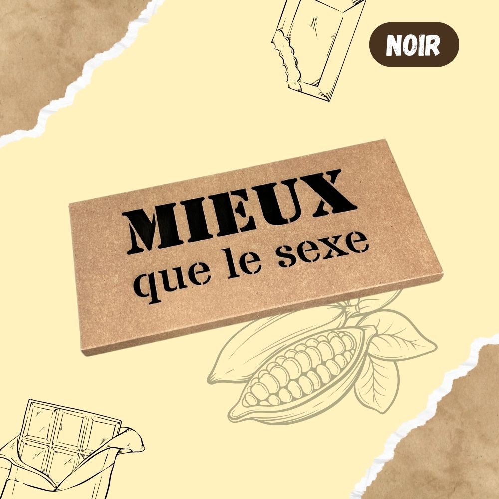 Tablette de chocolat NOIR - Mieux que le sexe