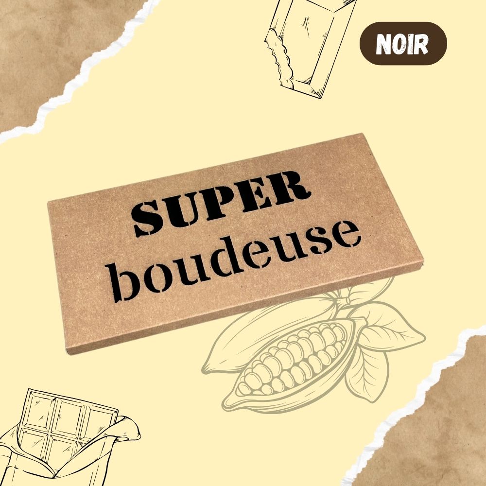 Tablette de chocolat NOIR - SUPER boudeuse