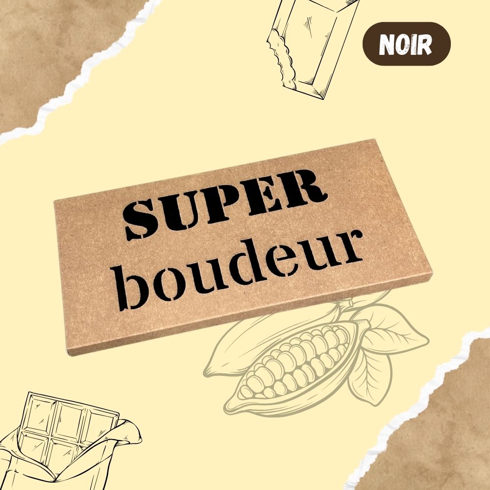 Tablette de chocolat NOIR - SUPER boudeur