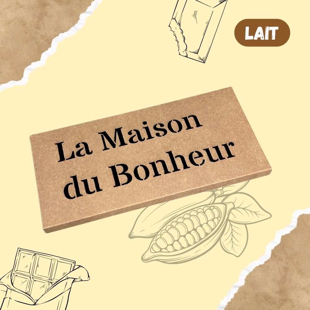 Tablette de chocolat LAIT - La maison du bonheur