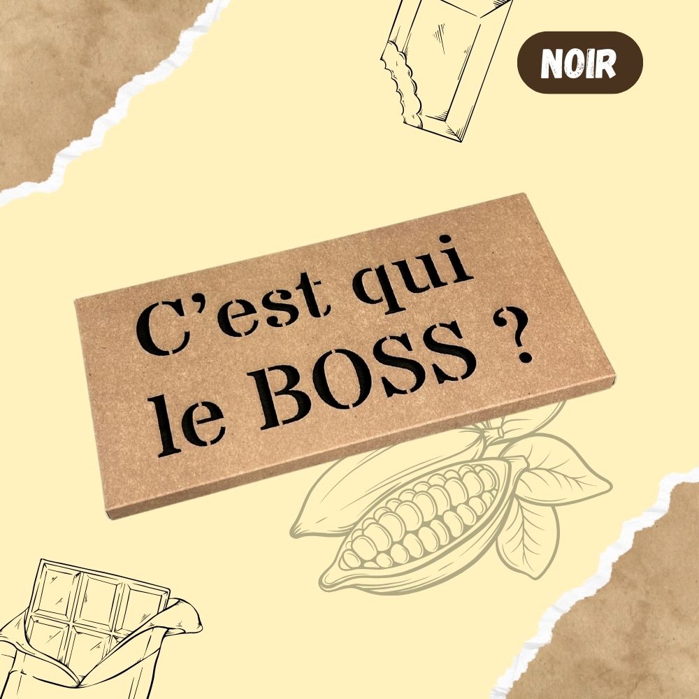 Tablette de chocolat NOIR - C'est qui le BOSS ?