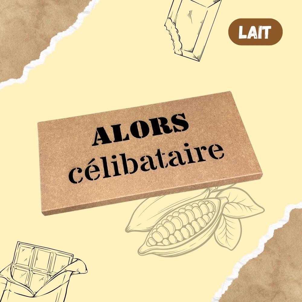 Tablette de chocolat LAIT - Alors célibataire