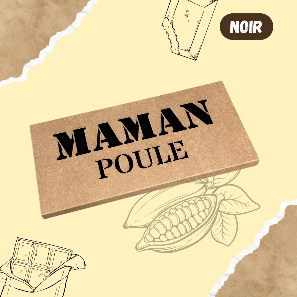 Tablette de chocolat NOIR - Maman POULE